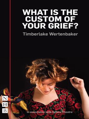 cover image of What is the Custom of Your Grief? (NHB Modern Plays)